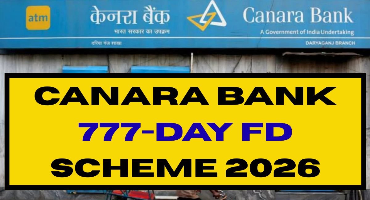 Canara Bank 777-Day FD Scheme 2026