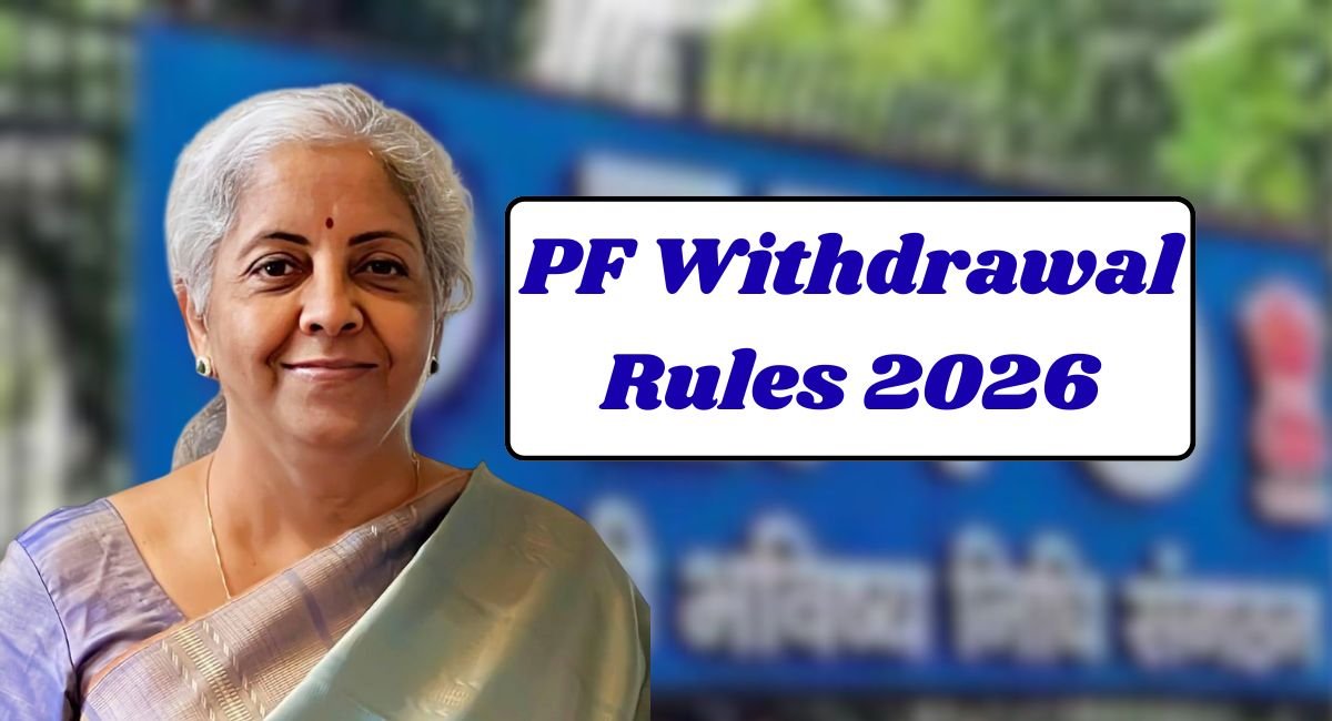 PF Withdrawal Rules 2026