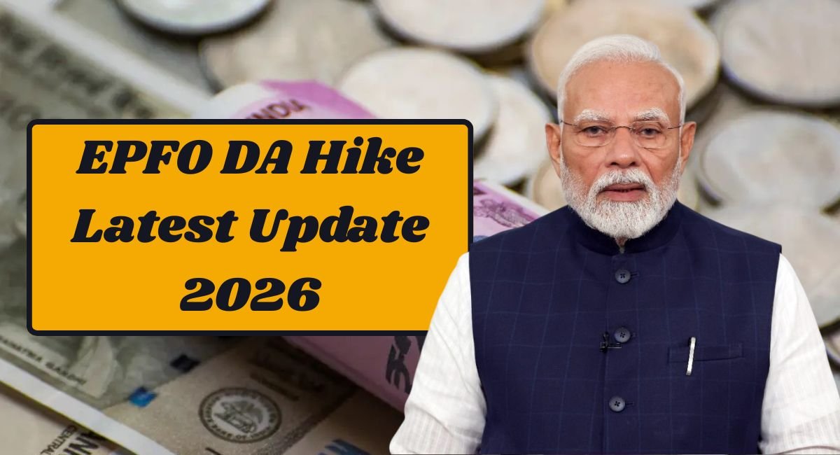 EPFO DA Hike Latest Update 2026